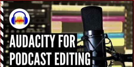 SkillShare How to Edit Podcasts with Audacity for Podcasters and Virtual Assistants TUTORiAL